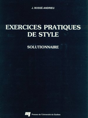 cover image of Exercices pratiques de style - Solutionnaire